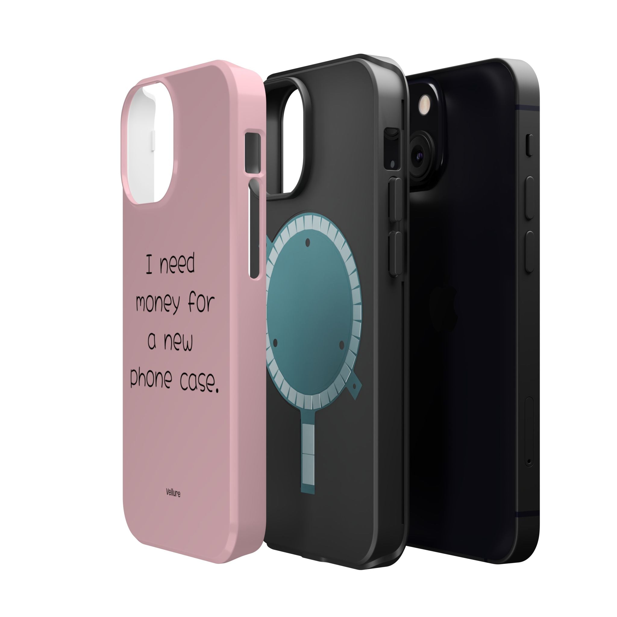 'I Need Money for a New Phone Case