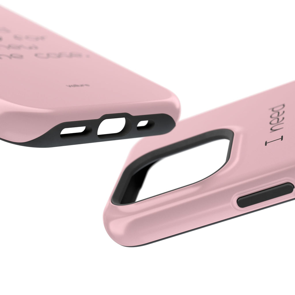 'I Need Money for a New Phone Case